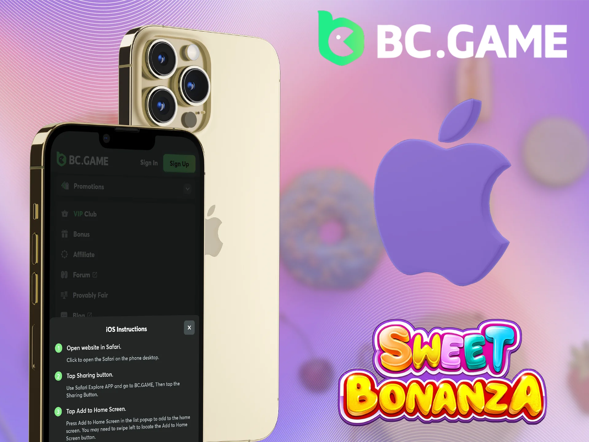 Use the BC Game browser version to play Sweet Bonanza on iOS device.